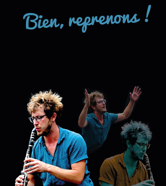 "Bien, reprenons !" (théâtre - musique)